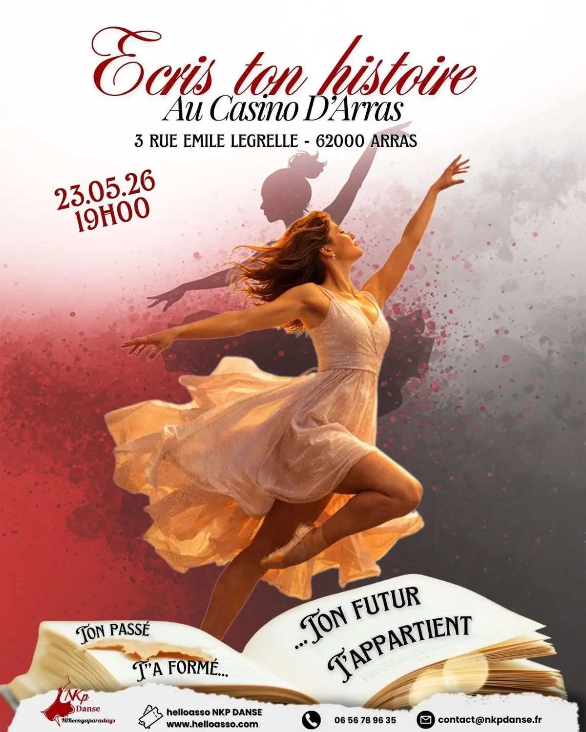 ECRIS TON HISTOIRE  Ton passé t'a formé, ton futur t'appartient. 