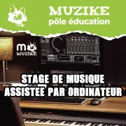 Stage MAO - Musique Assitée par Ordinateur - Muzikë