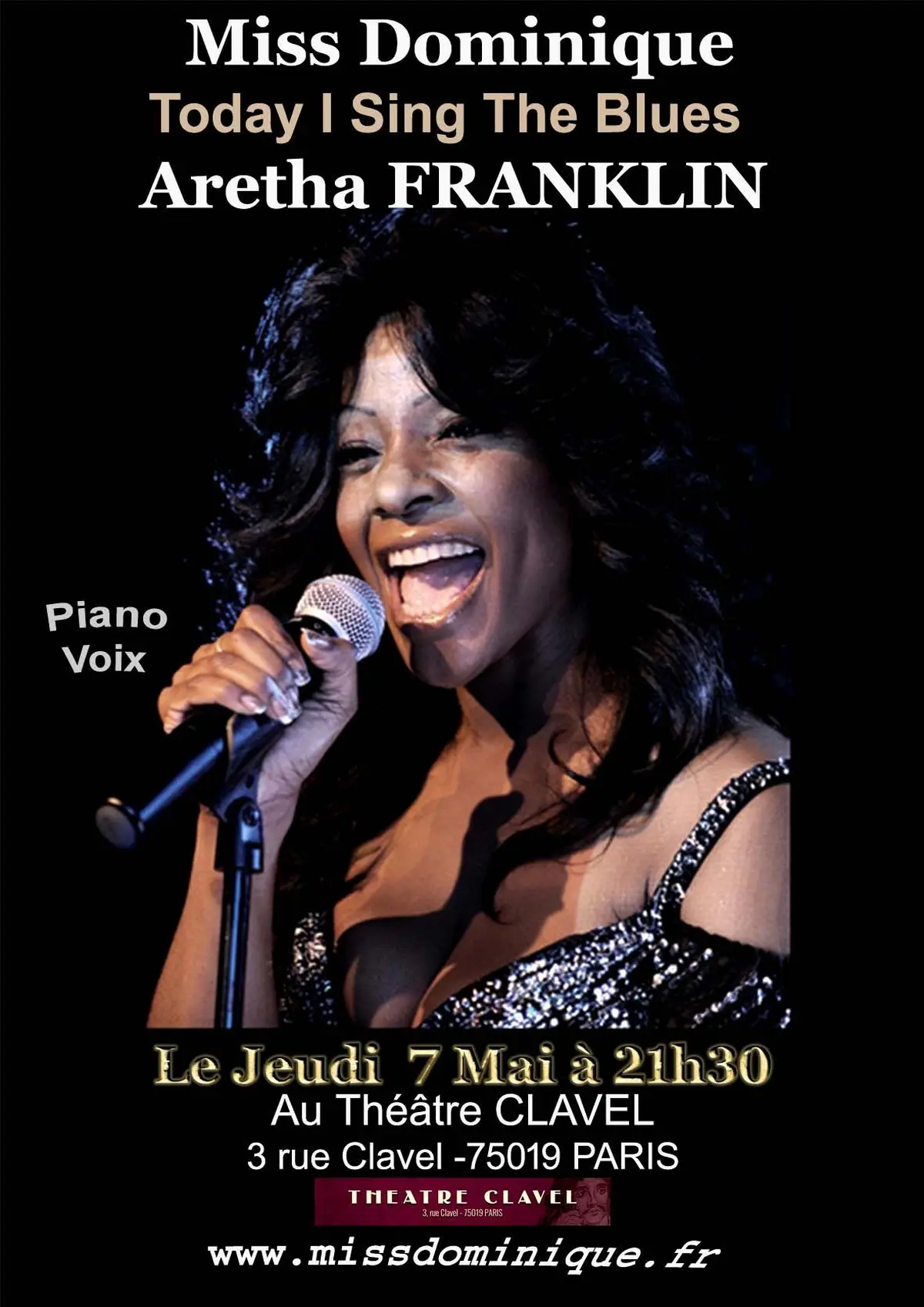 Miss Dominique TRIBUTE TO THE QUEEN Aretha FRANKLIN « Today I Sing The Blues » 