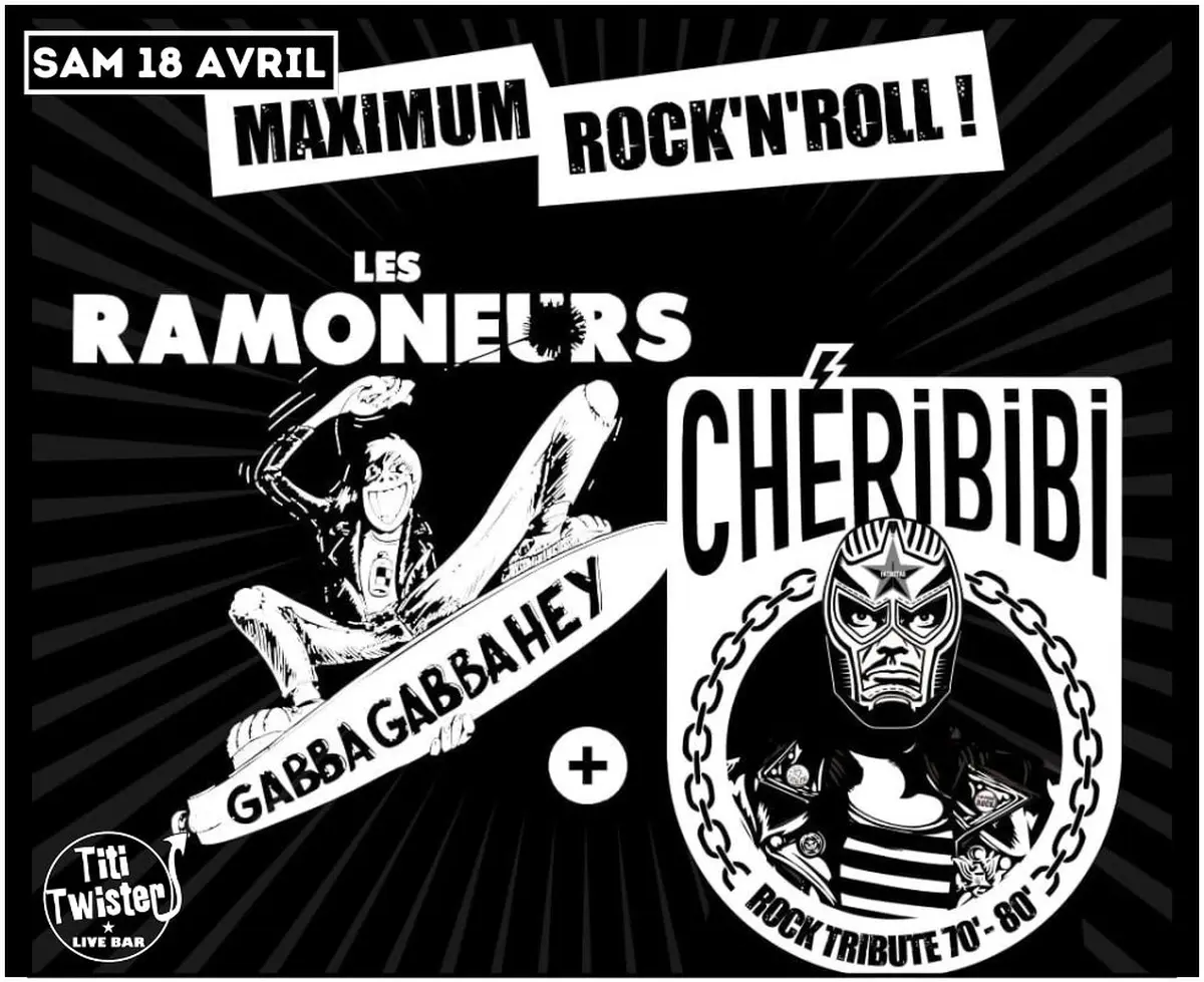 Les Ramoneurs + Chéribibi