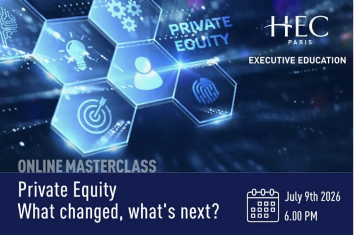 Masterclass : Private Equity – ​​ce qui a changé, et la suite?