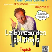 Natur'Event fait son show, spectacle d'humour TOPICK   Le bureau des solutions
