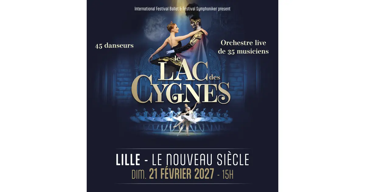 Le Lac des Cygnes - International Festival Ballet