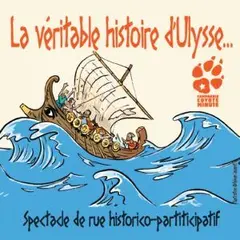 Spectacle historico-participatif « La véritable histoire d’Ulysse »