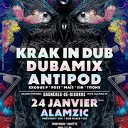 Soirée Electro - Dubamix - Krak in Dub - Antipod