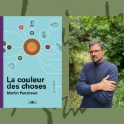 Dédicace de Martin Panchaud : La couleur des choses ( ed ça et là) 