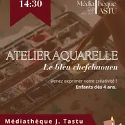 Atelier Aquarelle | Médiathèque J.Tastu