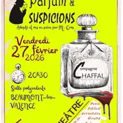 SOIREE THEÂTRE:    « Parfum et Suspicions »