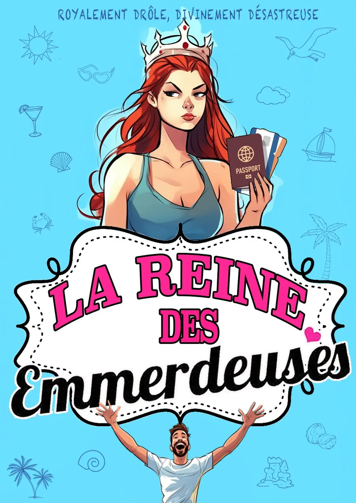 La reine des emmerdeuses