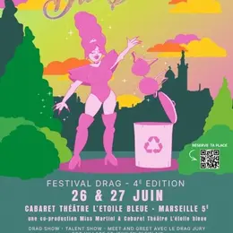 Les Étoiles du Drag 2026 : Le festival queer & éco-responsable à Marseille
