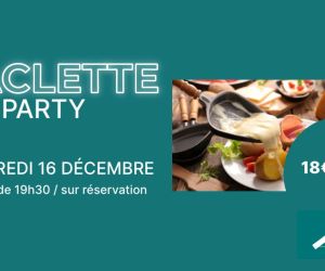 Raclette Party chez CMC