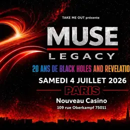 Muse Legacy : Live 20 Ans De Black Holes And Revelations
