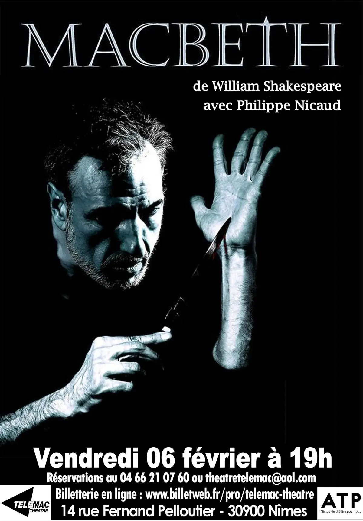 MACBETH d’après SHAKESPEARE adapté et interprété par Philippe NICAUD