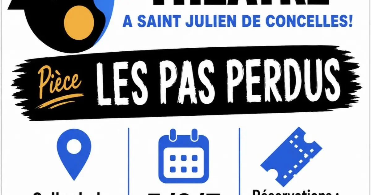 Théâtre : Les Pas Perdus Saint Julien de Concelles