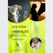 Communication Animale - Niveau 1 : Les Voix Animales