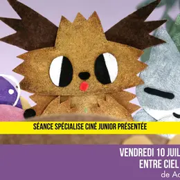 Ciné Junior - Entre Ciel et Terre - dès 3ans