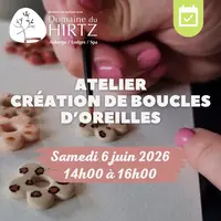 Atelier créatif Confection de boucles d'oreilles &copy; Domaine du HIRTZ