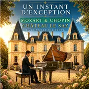 Hommage Mozart & Chopin au Château le Saz