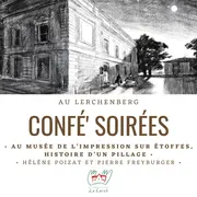 Confé' Soirées - Au Musée de l'Impression sur Etoffes, histoire d'un pillage