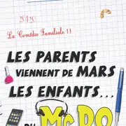 Les parents viennent de Mars, les enfants du McDo ! Chez papa