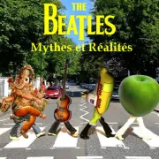 The Beatles mythes et réalités 