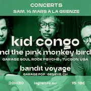 Kid Congo & The Pink Monkey Birds + Bandit Voyage en concert à La Grenze