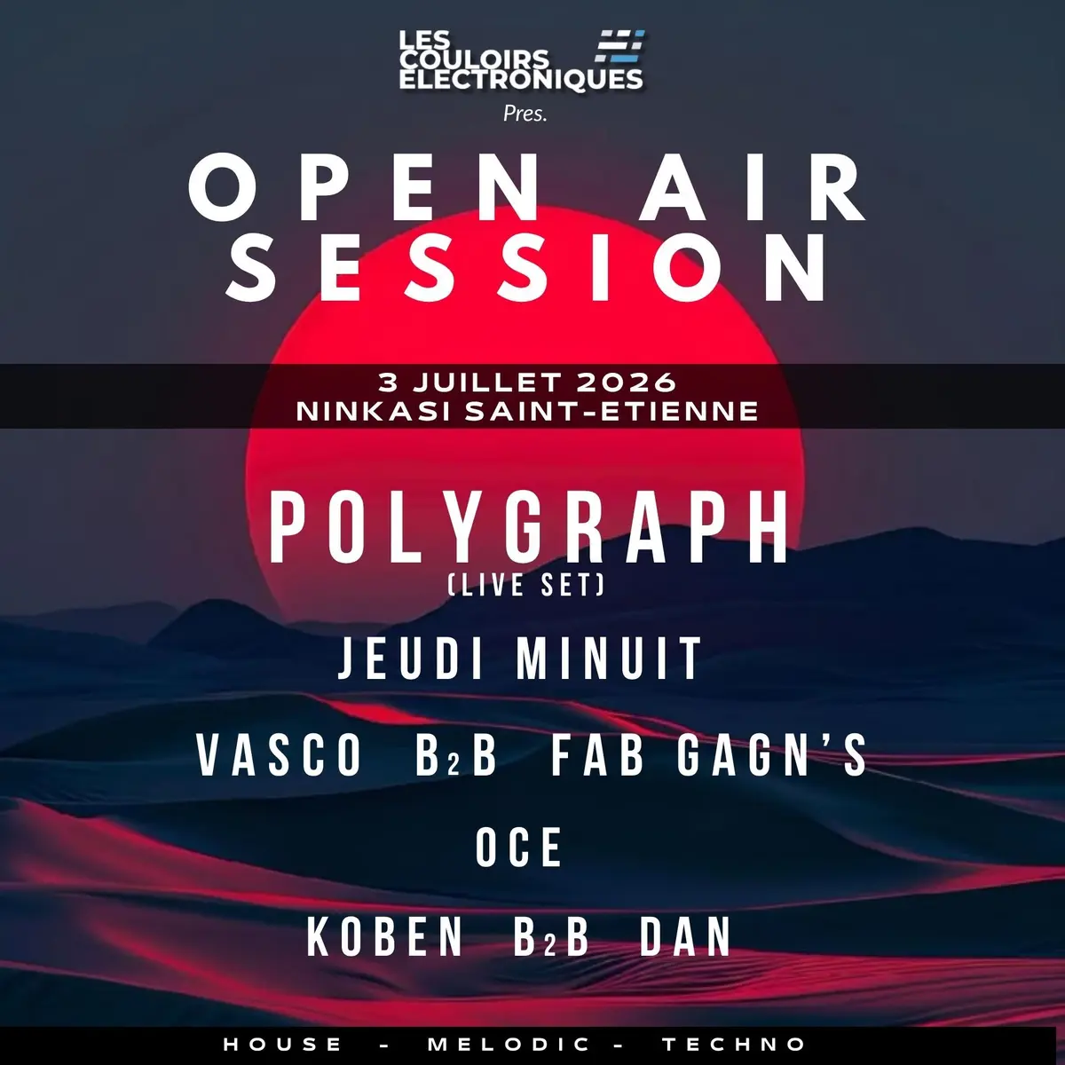 Open Air Session - Ninkasi w/ Polygraph, Jeudi Minuit, Oce, Vasco, Koben & More