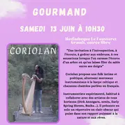 Concert Gourmand - CORIOLAN