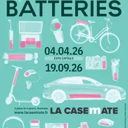 Batterie : la nouvelle expo de La Casemate !
