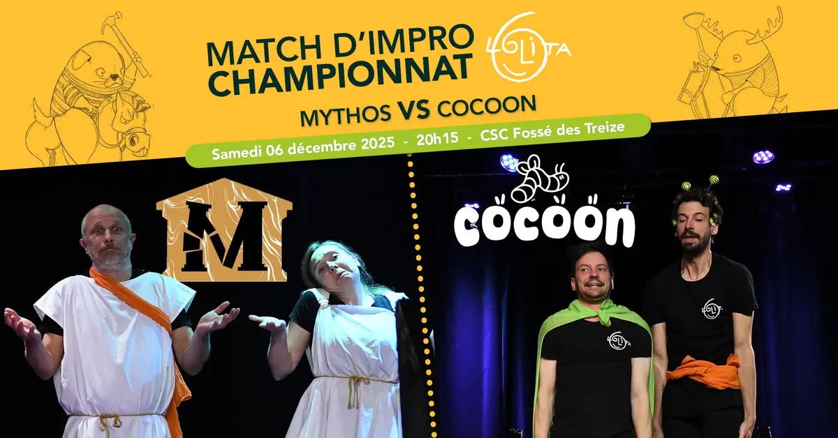 Match d'improvisation CHAMPIONNAT : Mythos vs Cocoon