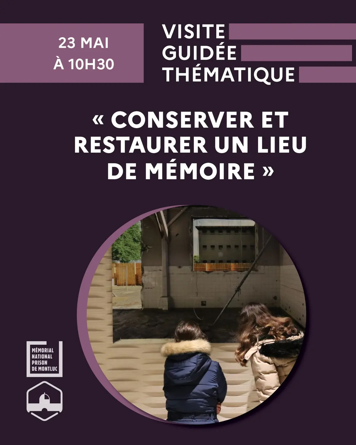 Visite guidée thématique : « Conserver et restaurer un lieu de mémoire »