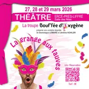 Théâtre La grange aux fauves par la Troupe Bouf'fée d'oxygène - Ercé-près-Liffré