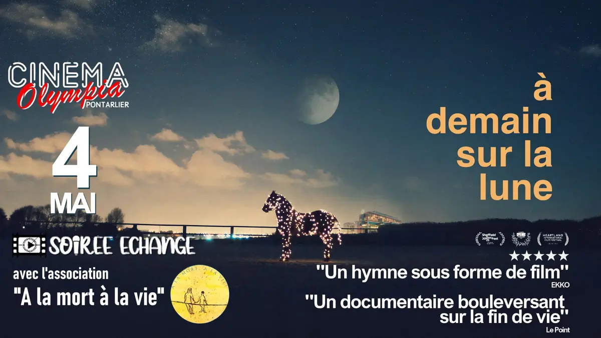 A demain sur la lune - Soirée Echange sur la fin de vie