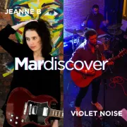 Mardiscover #5 - Violet Noise x Jeanne B