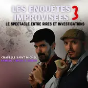 Les Enquêtes Improvisées