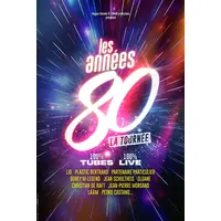 Les Années 80 La Tournée &copy; DR