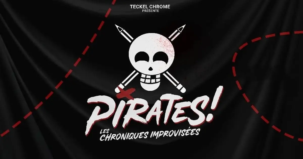 PIRATES, chroniques improvisées