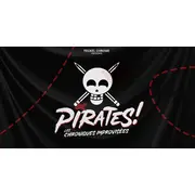 PIRATES, chroniques improvisées