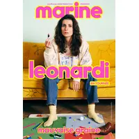 Marine Leonardi Mauvaise Graine © DR