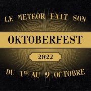 Le Meteor fait son Oktoberfest