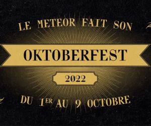 Le Meteor fait son Oktoberfest