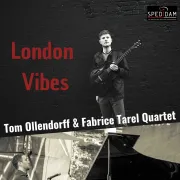 London Vibes (Ollendorff-Tarel Quartet)
