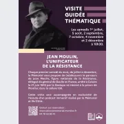 Visite guidée thématique : Jean Moulin, l\'unificateur de la Résistance