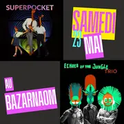 Superpocket & Echoes of the jungle trio