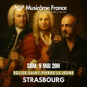 Concert à Strasbourg: Vivaldi x Bach x Piazzolla