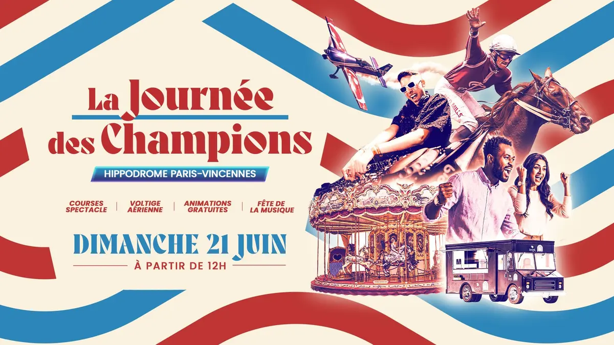 Journée des Champions à Paris-Vincennes - L’excellence à ciel ouvert !