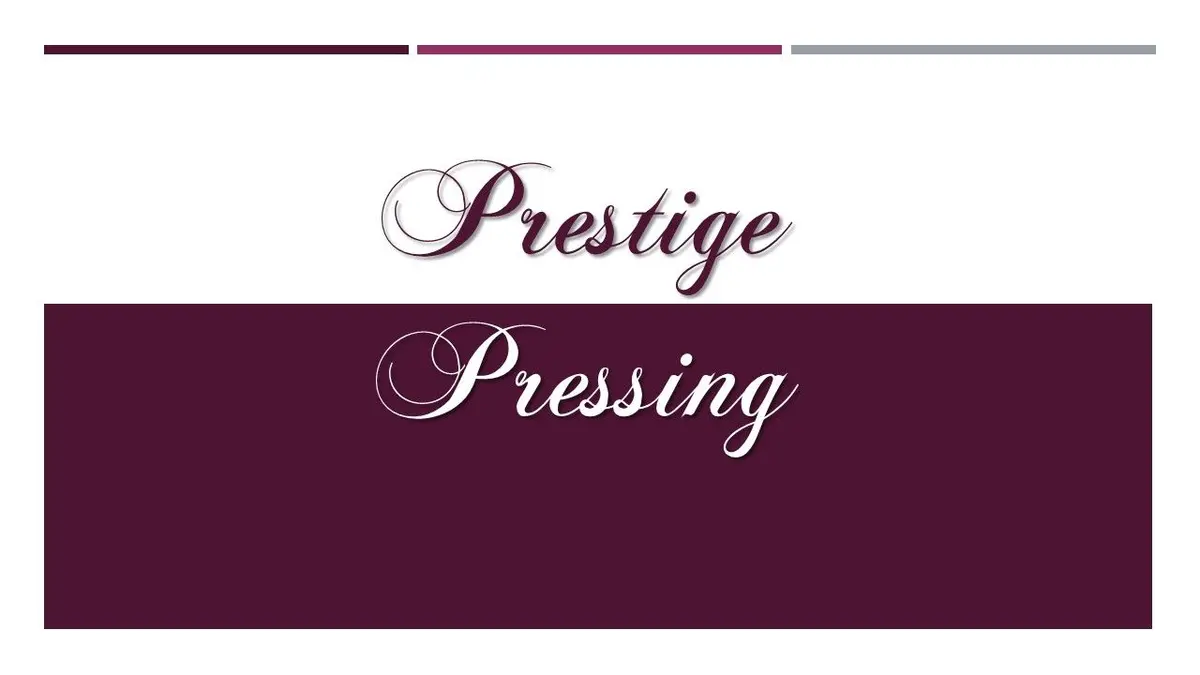 Prestige Pressing