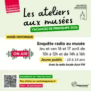 Atelier Jeune public Enquête radio au musée