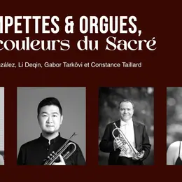 Trompettes & Orgues : Les Couleurs du Sacré