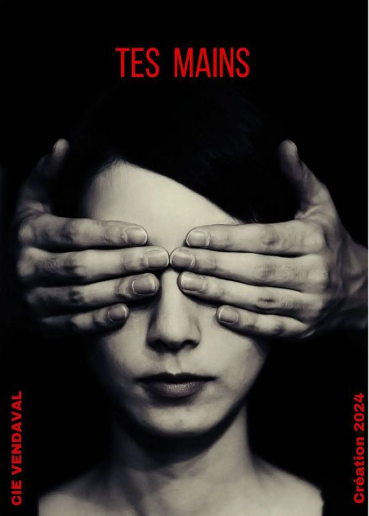 Tes mains – Du jeudi 05 au samedi 07 mars à 20h30 + Le dimanche 08 mars à 15h30